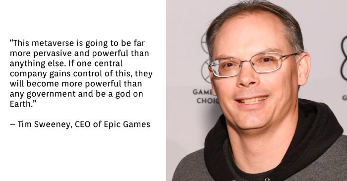 Tim Sweeney Epic Games Metaverse Quotes